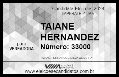 Candidato TAIANE HERNANDEZ 2024 - IMPERATRIZ - Eleições