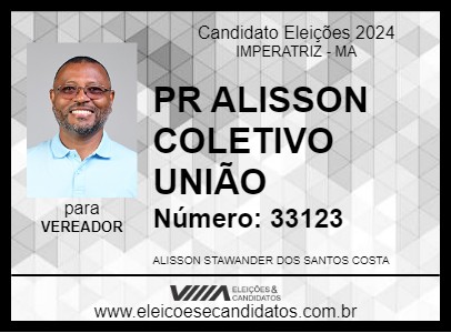 Candidato PR ALISSON COLETIVO UNIÃO 2024 - IMPERATRIZ - Eleições