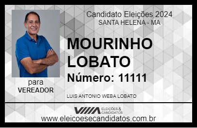 Candidato MOURINHO LOBATO 2024 - SANTA HELENA - Eleições