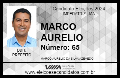 Candidato MARCO AURELIO 2024 - IMPERATRIZ - Eleições