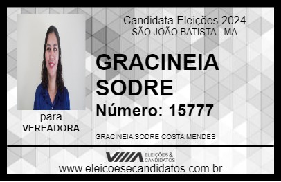 Candidato GRACINEIA SODRE 2024 - SÃO JOÃO BATISTA - Eleições