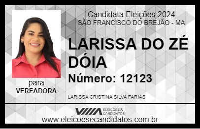 Candidato LARISSA DO ZÉ DÓIA 2024 - SÃO FRANCISCO DO BREJÃO - Eleições