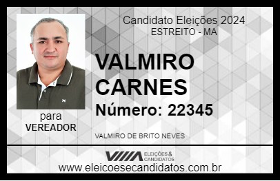 Candidato VALMIRO CARNES 2024 - ESTREITO - Eleições