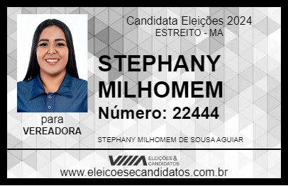 Candidato STEPHANY MILHOMEM 2024 - ESTREITO - Eleições