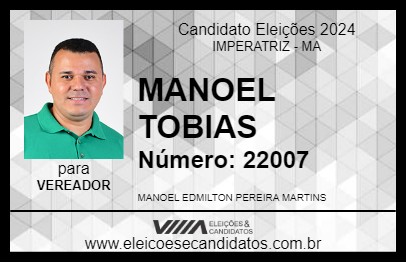 Candidato MANOEL TOBIAS 2024 - IMPERATRIZ - Eleições