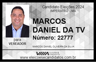 Candidato MARCOS DANIEL DA TV 2024 - IMPERATRIZ - Eleições