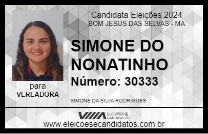 Candidato SIMONE DO NONATINHO 2024 - BOM JESUS DAS SELVAS - Eleições