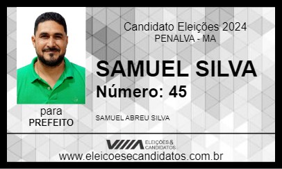 Candidato SAMUEL SILVA 2024 - PENALVA - Eleições