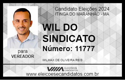 Candidato WIL DO SINDICATO 2024 - ITINGA DO MARANHÃO - Eleições