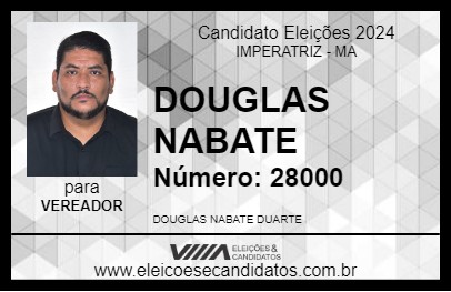 Candidato DOUGLAS NABATE 2024 - IMPERATRIZ - Eleições