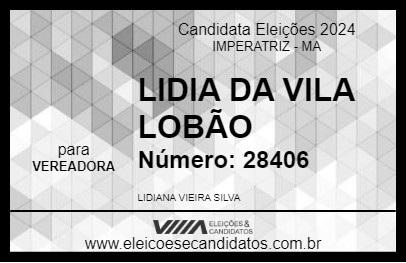 Candidato LIDIA DA VILA LOBÃO 2024 - IMPERATRIZ - Eleições