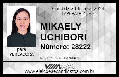 Candidato MIKAELY UCHIBORI 2024 - IMPERATRIZ - Eleições