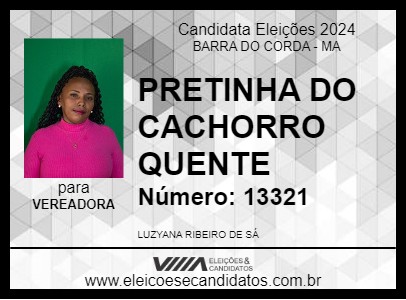 Candidato PRETINHA DO CACHORRO QUENTE 2024 - BARRA DO CORDA - Eleições