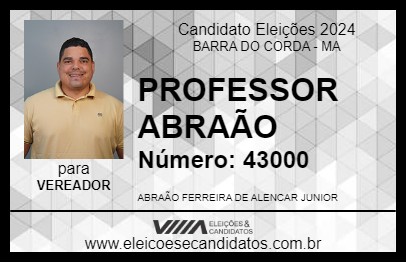 Candidato PROFESSOR ABRAÃO 2024 - BARRA DO CORDA - Eleições