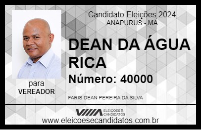 Candidato DEAN DA ÁGUA RICA 2024 - ANAPURUS - Eleições