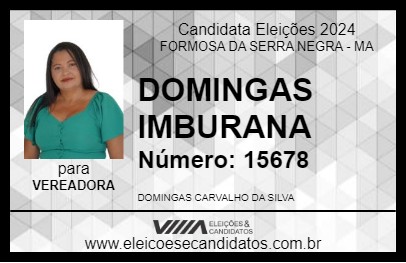 Candidato DOMINGAS IMBURANA 2024 - FORMOSA DA SERRA NEGRA - Eleições