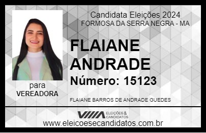 Candidato FLAIANE ANDRADE  2024 - FORMOSA DA SERRA NEGRA - Eleições