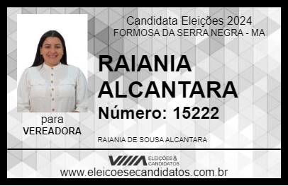 Candidato RAIANIA ALCANTARA 2024 - FORMOSA DA SERRA NEGRA - Eleições