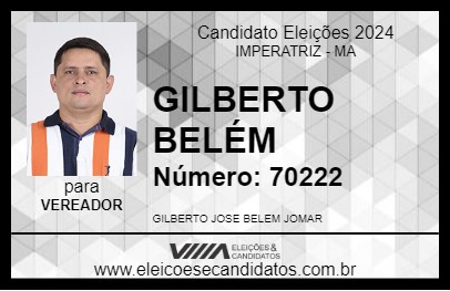 Candidato GILBERTO BELÉM 2024 - IMPERATRIZ - Eleições