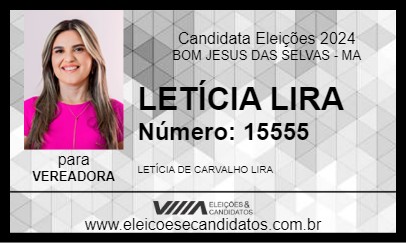 Candidato LETÍCIA LIRA 2024 - BOM JESUS DAS SELVAS - Eleições