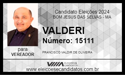 Candidato VALDERI 2024 - BOM JESUS DAS SELVAS - Eleições