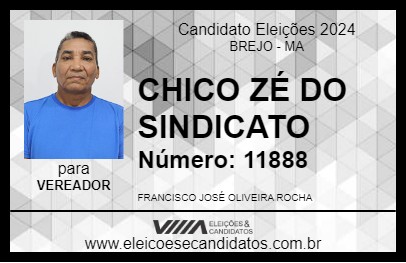 Candidato CHICO ZÉ DO SINDICATO 2024 - BREJO - Eleições