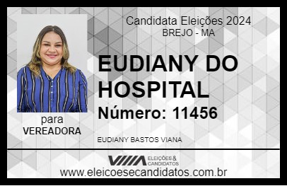 Candidato EUDIANY DO HOSPITAL 2024 - BREJO - Eleições