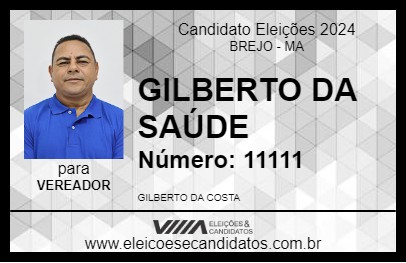 Candidato GILBERTO DA SAÚDE 2024 - BREJO - Eleições