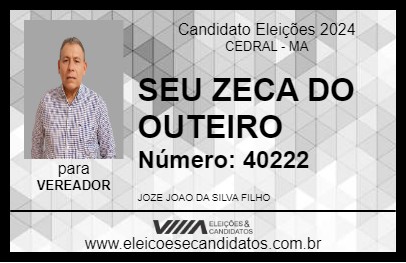 Candidato SEU ZECA DO OUTEIRO 2024 - CEDRAL - Eleições