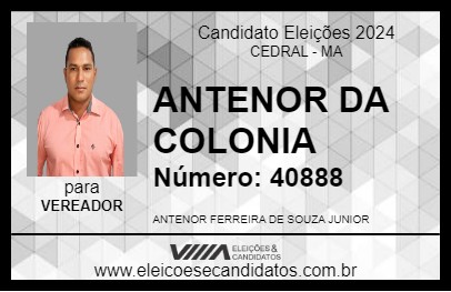 Candidato ANTENOR DA COLONIA 2024 - CEDRAL - Eleições