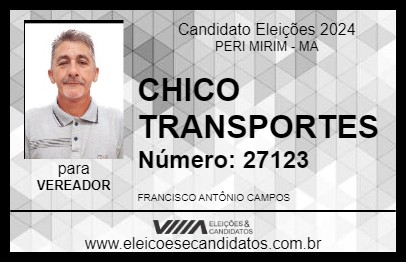 Candidato CHICO TRANSPORTES 2024 - PERI MIRIM - Eleições