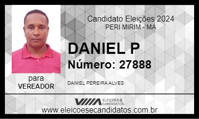 Candidato DANIEL P 2024 - PERI MIRIM - Eleições