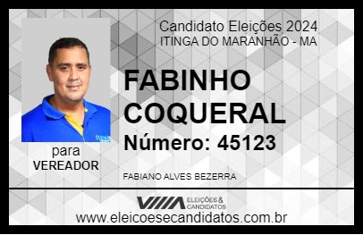 Candidato FABINHO COQUEIRAL 2024 - ITINGA DO MARANHÃO - Eleições