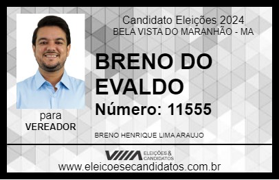 Candidato BRENO DO EVALDO 2024 - BELA VISTA DO MARANHÃO - Eleições