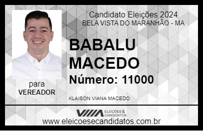 Candidato BABALU MACEDO 2024 - BELA VISTA DO MARANHÃO - Eleições