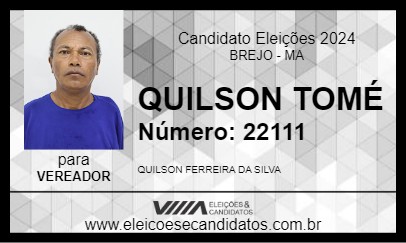 Candidato QUILSON TOMÉ 2024 - BREJO - Eleições