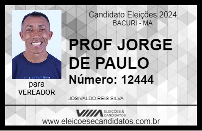 Candidato PROF JORGE DE PAULO 2024 - BACURI - Eleições