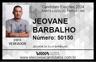 Candidato JEOVANE  BARBALHO 2024 - SANTA LUZIA DO PARUÁ - Eleições