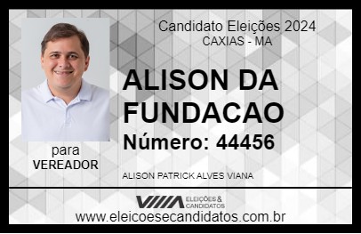 Candidato ALISON DA FUNDACAO 2024 - CAXIAS - Eleições