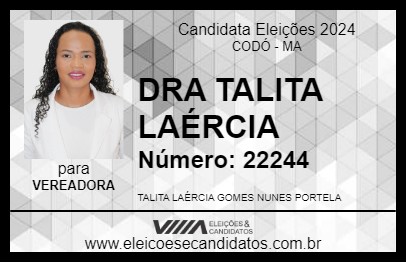 Candidato DRA TALITA LAÉRCIA 2024 - CODÓ - Eleições