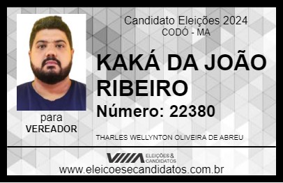 Candidato KAKÁ DA JOÃO RIBEIRO 2024 - CODÓ - Eleições