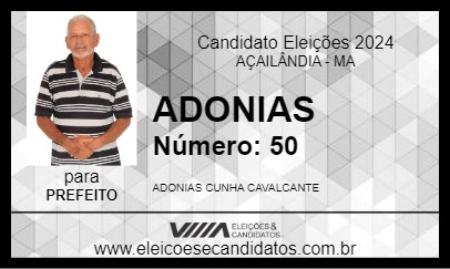 Candidato ADONIAS 2024 - AÇAILÂNDIA - Eleições