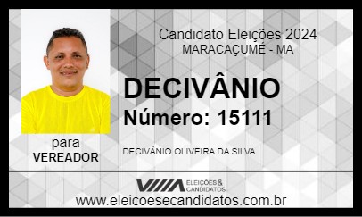 Candidato DECIVÂNIO 2024 - MARACAÇUMÉ - Eleições