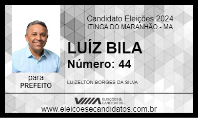 Candidato LUÍZ BILA 2024 - ITINGA DO MARANHÃO - Eleições