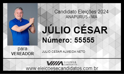 Candidato JÚLIO CÉSAR 2024 - ANAPURUS - Eleições