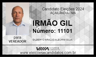 Candidato IRMÃO GIL 2024 - AÇAILÂNDIA - Eleições