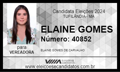 Candidato ELAINE GOMES 2024 - TUFILÂNDIA - Eleições