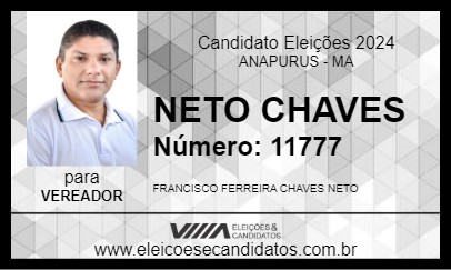 Candidato NETO  CHAVES 2024 - ANAPURUS - Eleições