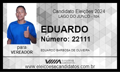 Candidato EDUARDO 2024 - LAGO DO JUNCO - Eleições