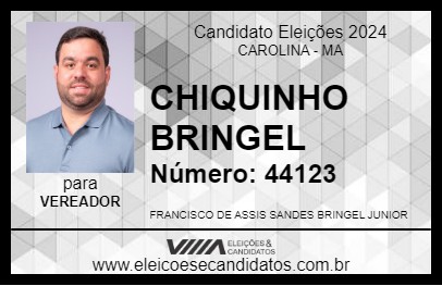 Candidato CHIQUINHO BRINGEL 2024 - CAROLINA - Eleições